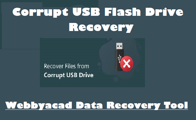 corrupt-USB-flash-drive-recovery